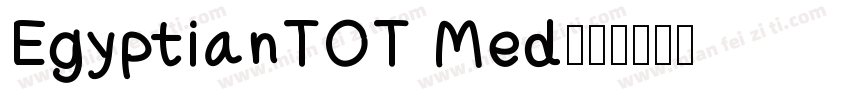 EgyptianTOT Med字体转换
